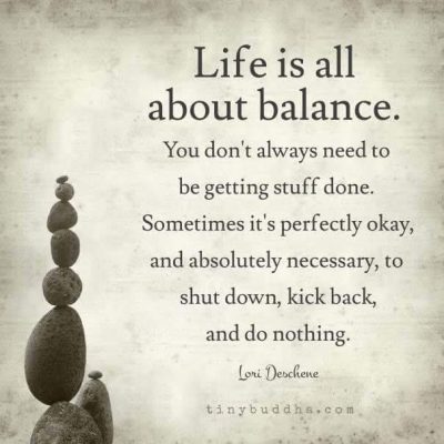 life is all about balance