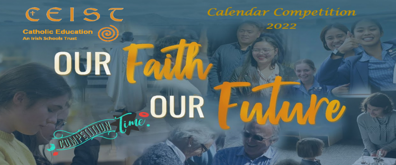 Calendar Competition 2022 | CEIST | Catholic Education | An Irish ...